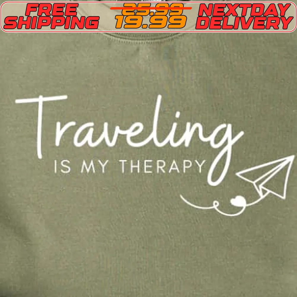 Traveling Is My Therapy Shirt
