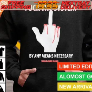Fuck The System By Any Means Necessary Shirt