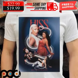 Hiss By Megan Thee Stallion Shirt