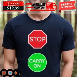 Stop Carry On Shirt