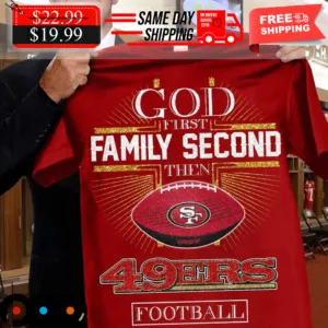 San Fransico 49ers God First Family Second Then Ohio State Football Shirt