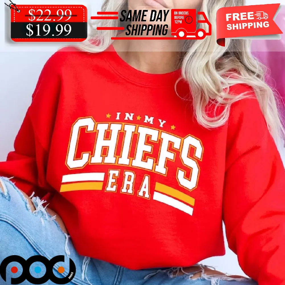 In My Chiefs Era Football NFL Shirt