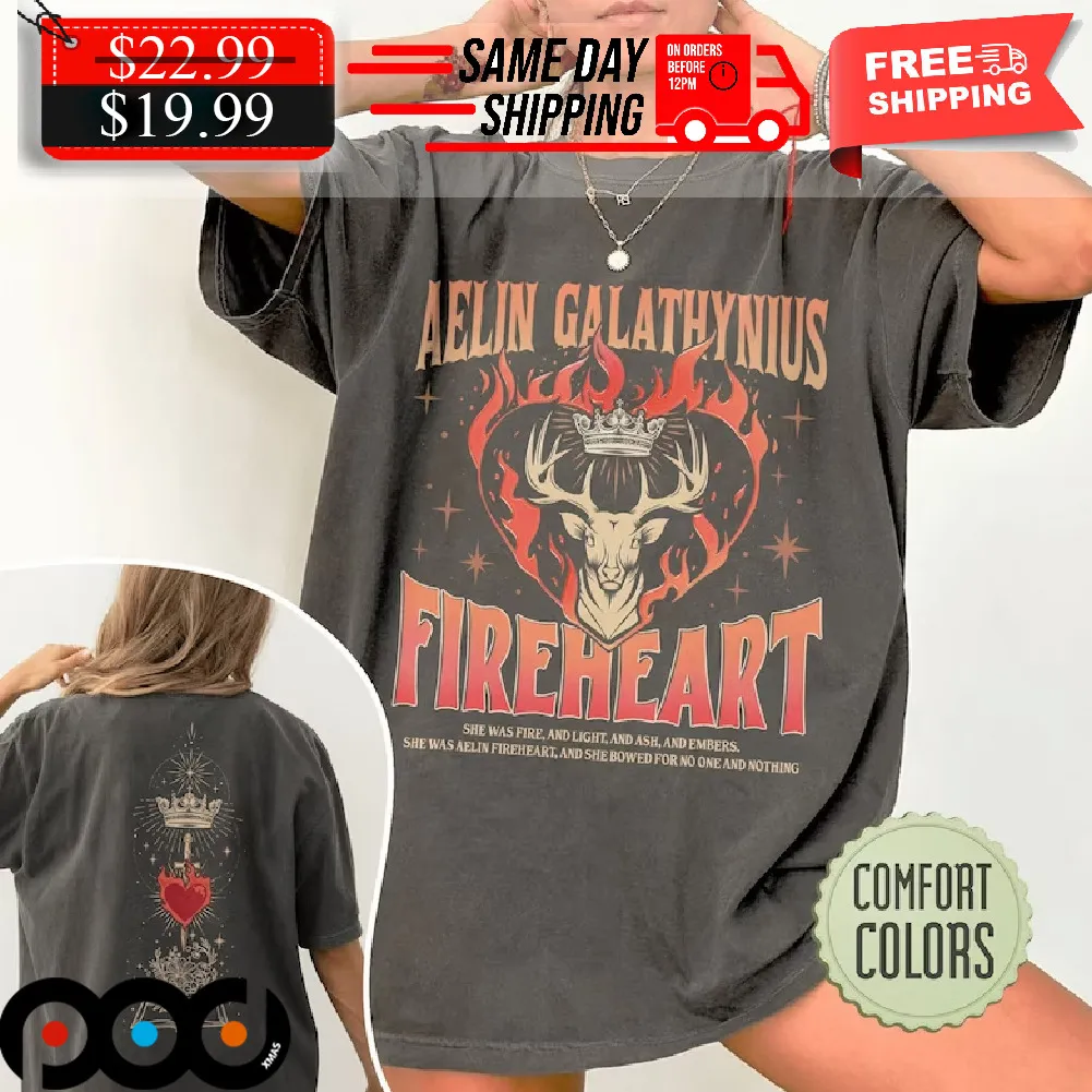 Fireheart Aelin Galathynus And She Bowed For No One And Nothing Shirt