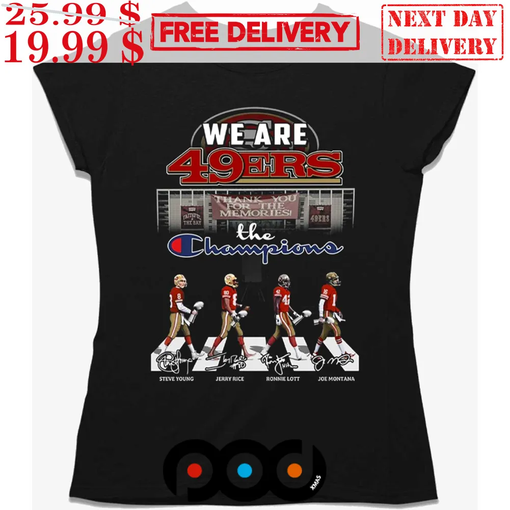 We Are San Francisco 49ers The Champions Abbey Road Signatures Shirt