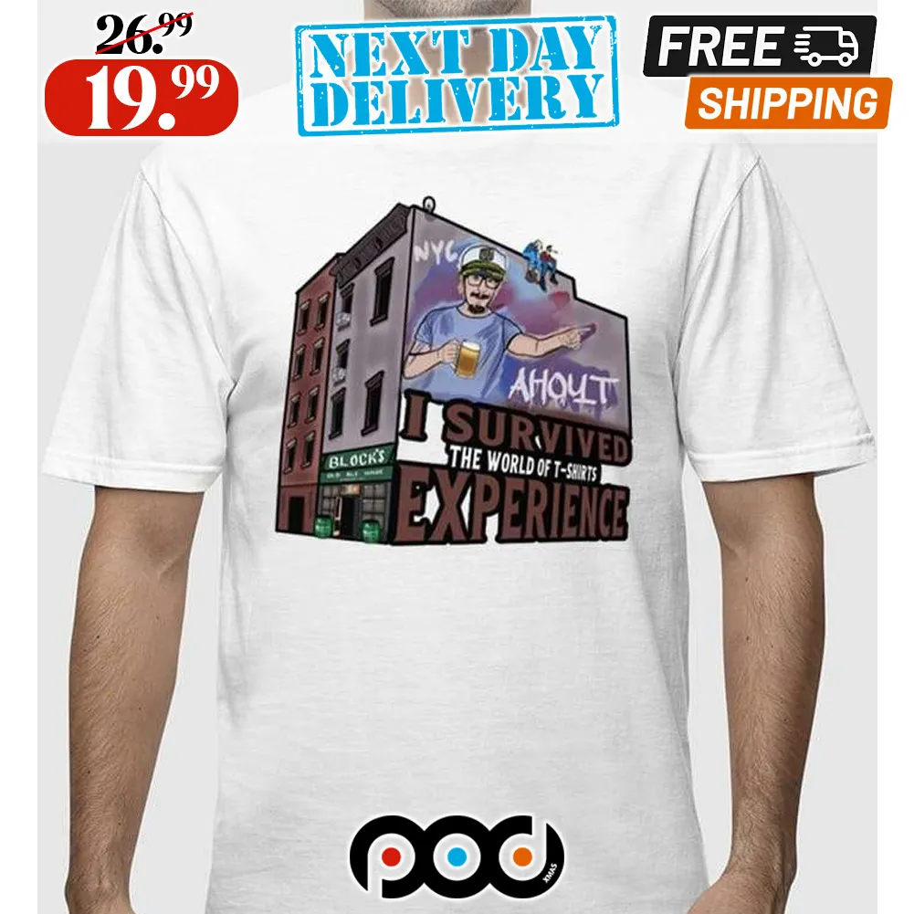 Ahoyt I Survived The World Of T-Shirts Experience Shirt