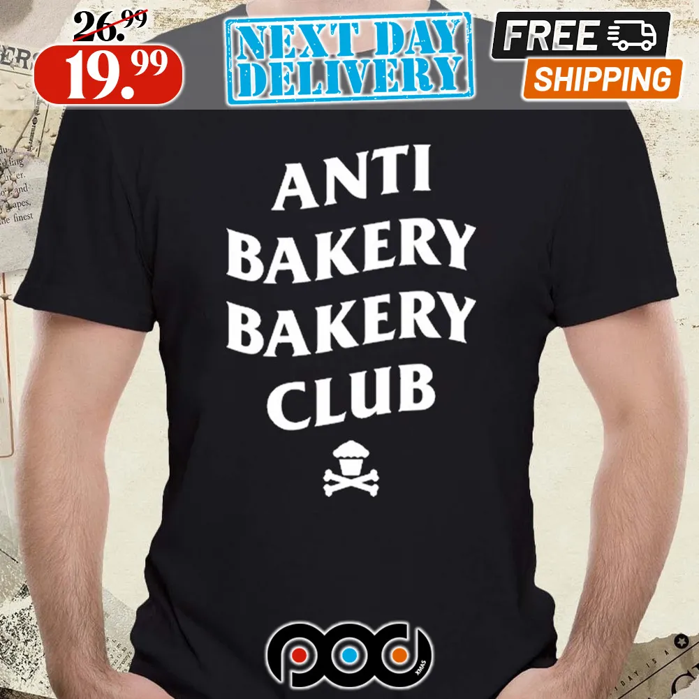 Anti Bakery Bakery Club Shirt