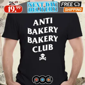 Anti Bakery Bakery Club Shirt