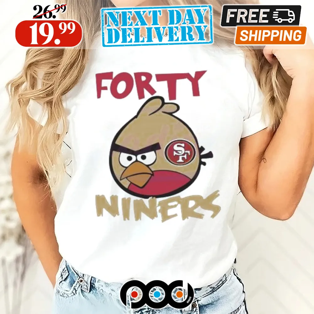 Forty Niners Angry Bird San Francisco 49ers Shirt