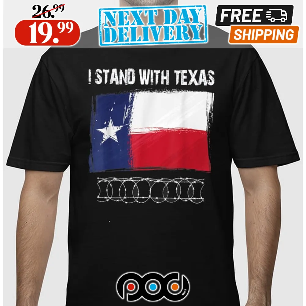 I Stand With Texas Razor Wire Border Shirt