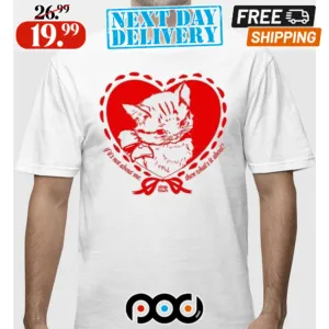 If It’s Not About Me Then What’s It About Shirt
