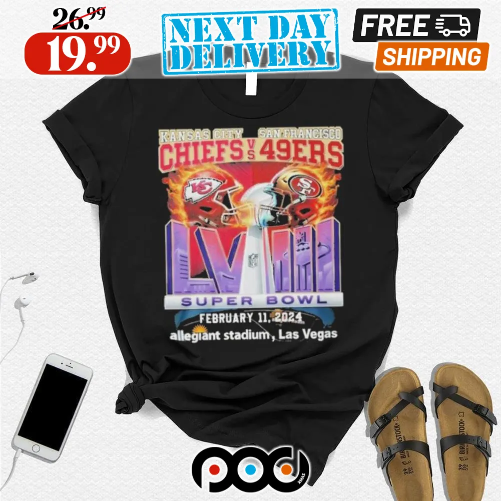 San Francisco 49Ers vs Kansas City Chiefs Super Bowl LVIII February 11 2024 Allegiant Stadium Las Vegas Shirt