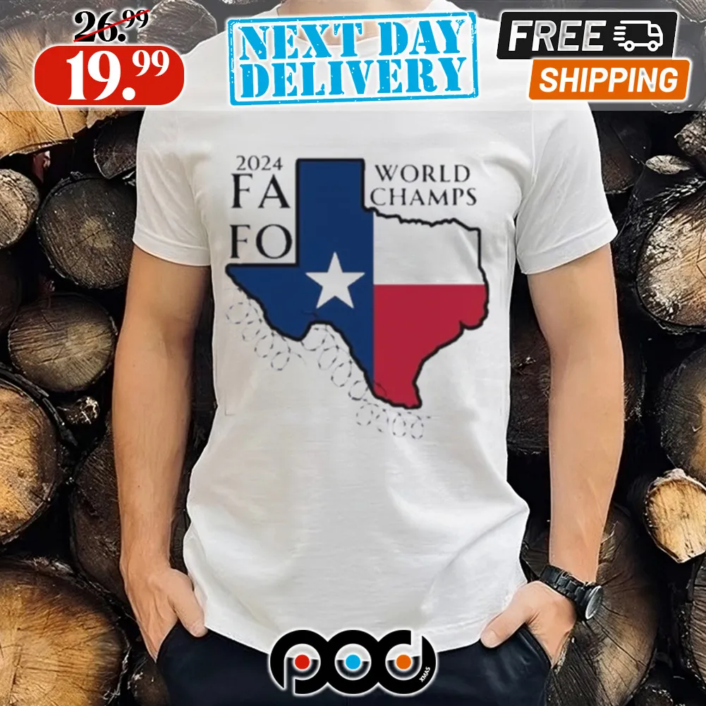 Texas Razor Wire FAFO World Champs Shirt