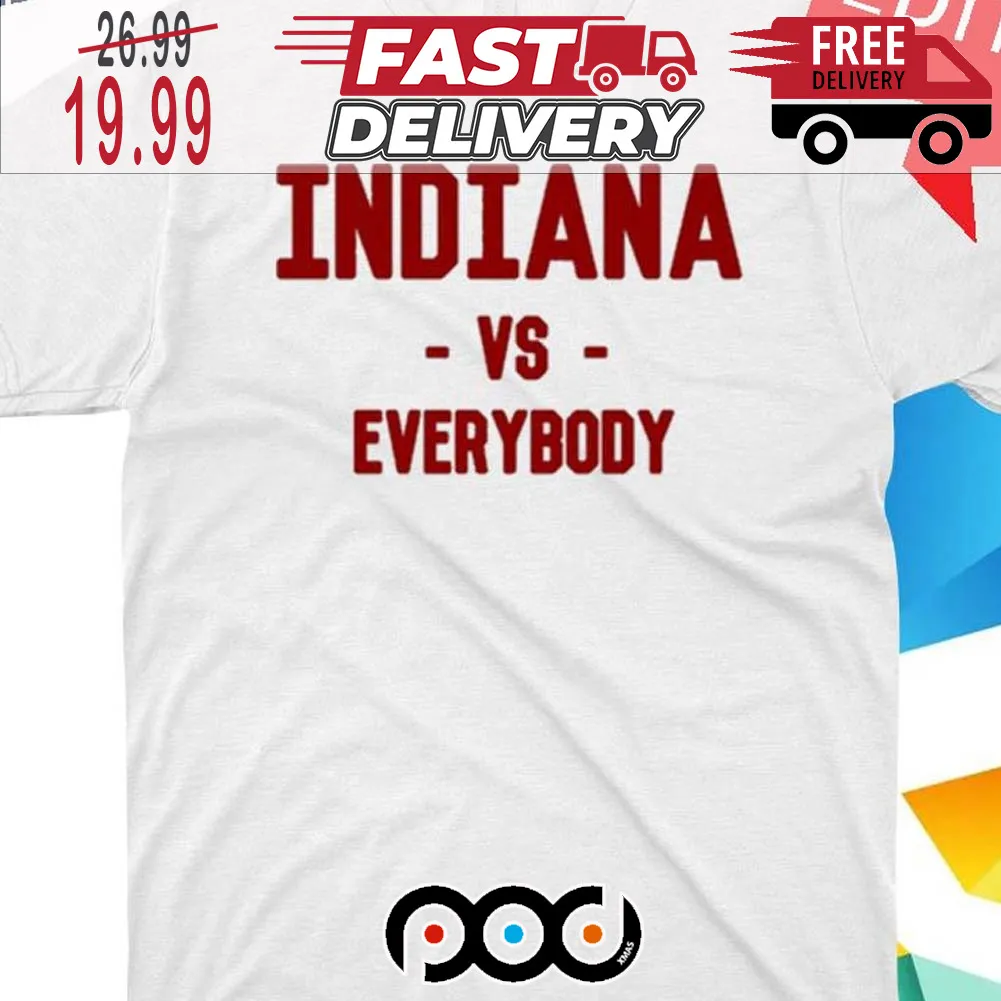 Indiana Vs Everybody Shirt