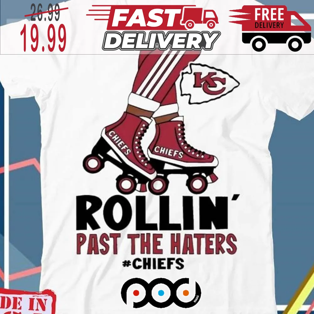 Rollin Past The Hatters Kansas City Chiefs Shirt