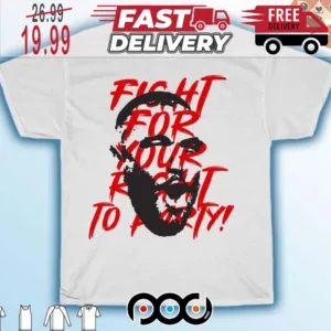 Travis Kelce Fight For Your Right To Party Super Bowl NFL Shirt