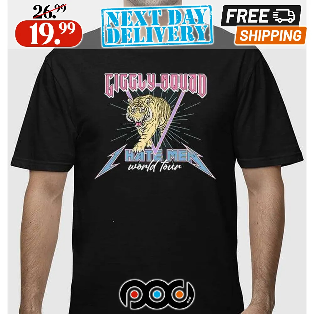 Giggly Squad I Hate Men World Tour Shirt
