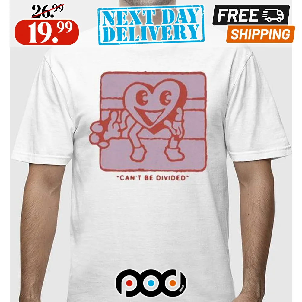 Heart Can’t Be Divided Shirt