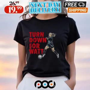 Kealia Watt Turn Down For Watt Shirt