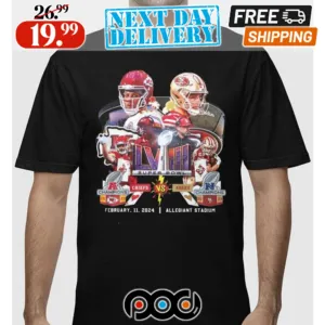 Super Bowl LVIII KC Chiefs Vs SF 49ers February 11 2024 Allegiant Stadium Shirt