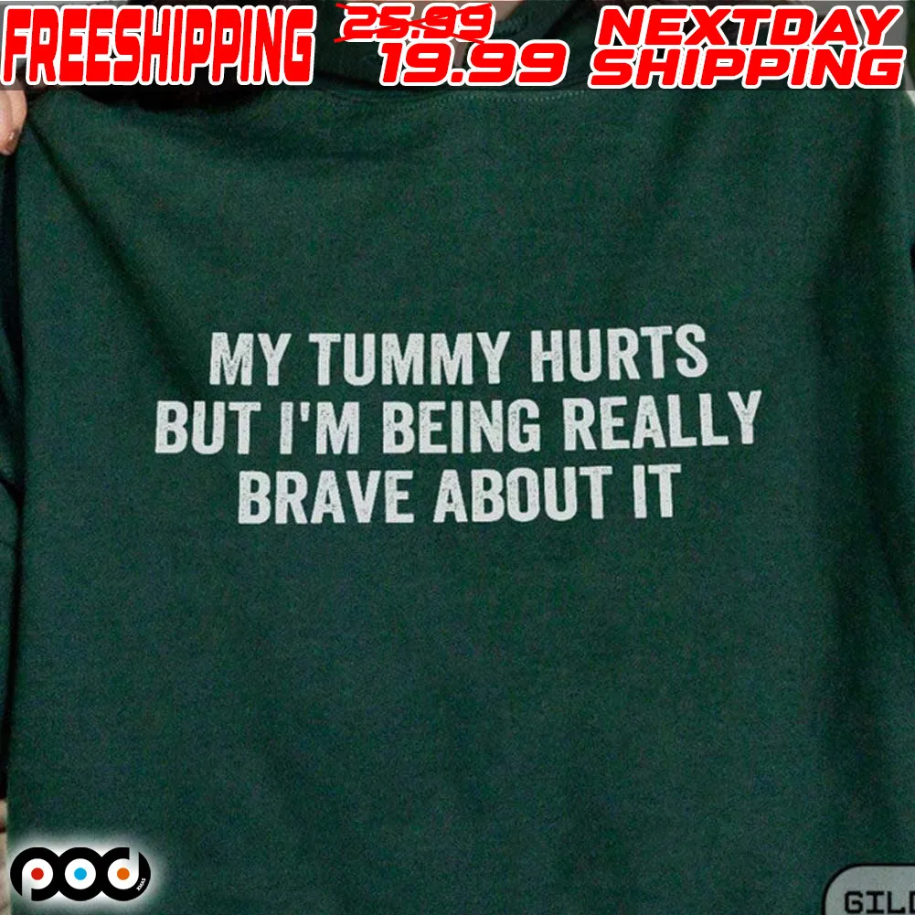 But I'm Being Really Brave About It Shirt