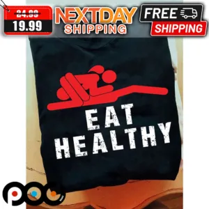 Eat healthy Couple Valentine Shirt