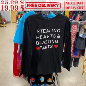 Stealing Hearts & Blasting Farts Shirt