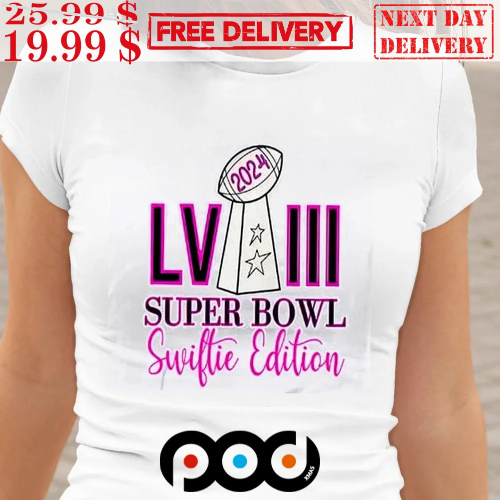 Super Bowl LVIII 2024 Swiftie Edition Shirt