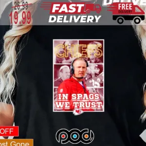 Kansas City Chiefs In Spags We Trust Super Bowl NFL Shirt