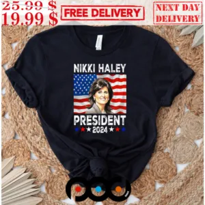 Nikki Haley 2024 President Shirt