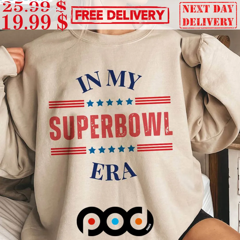 Trendy In My Super Bowl Era Shirt