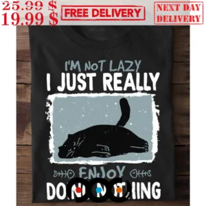 Just Because I Am Awake Doesn’t Mean I Am Ready To Do Thing Cat Shirt