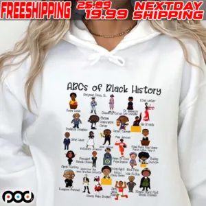 Abcs Of Black History Bessie Coleman Arthur Ashe Garrett Morgan Colin Powell Shirt