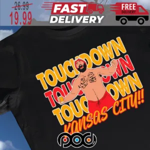 Jason Kelce Touchdown Kansas City Chiefs Super Bowl NFL Shirt