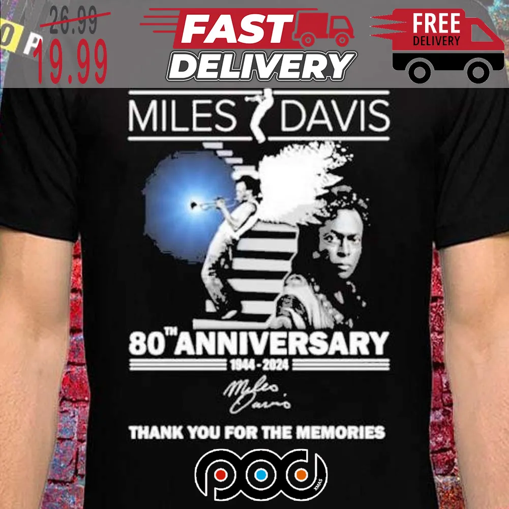 80th Anniversary 1944 – 2024 Miles Davis Thank You For The Memories Shirt