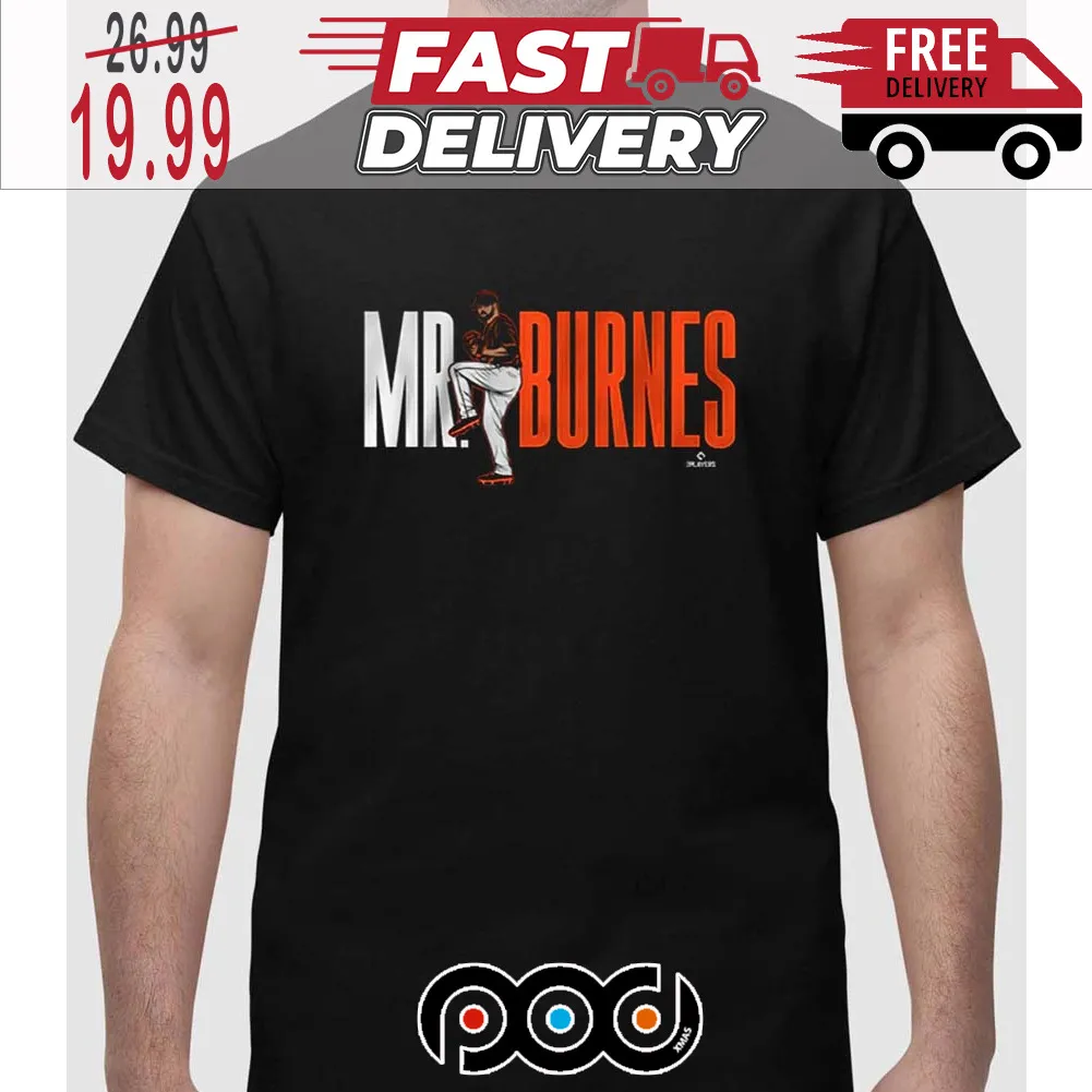 Corbin Burnes Mr Burnes Shirt