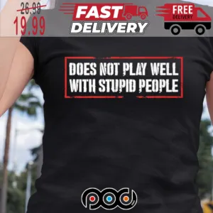 David Draiman Does Not Play Well With Stupid People Shirt