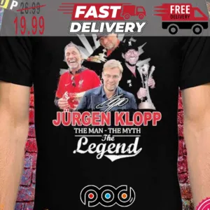 Jurgen Klopp The Man The Myth The Legend Shirt