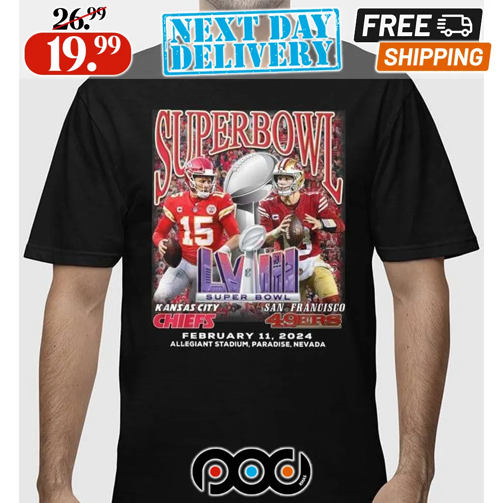 KC Chiefs Vs SF 49ers Super Bowl Lviii February 11 2024 Shirt
