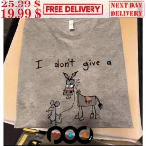 I Dont Give A Rats Donkey Shirt