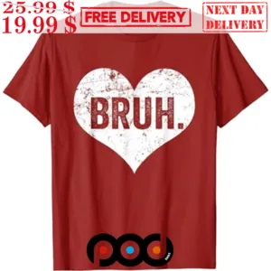Bruh Meme Funny Saying Bro Greeting Teens Boys Valentine Boy Shirt