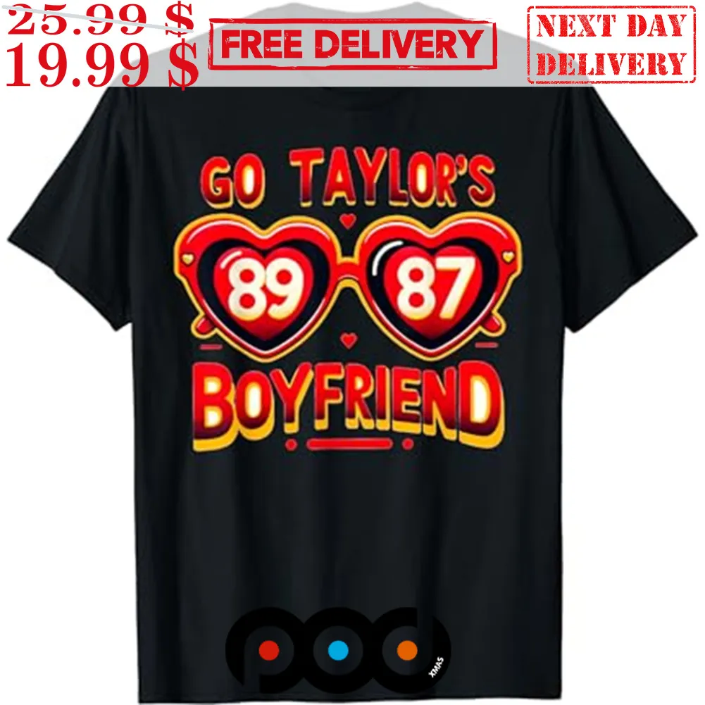 Go Taylor's Boyfriend 89 87 Shirt