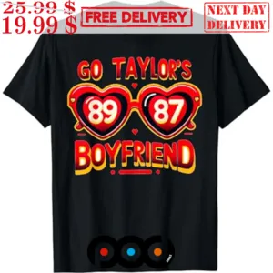 Go Taylor's Boyfriend 89 87 Shirt