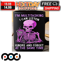 Skeleton I'm Multitasking I Can Listen Ignore And Forget At The Same Time Mug