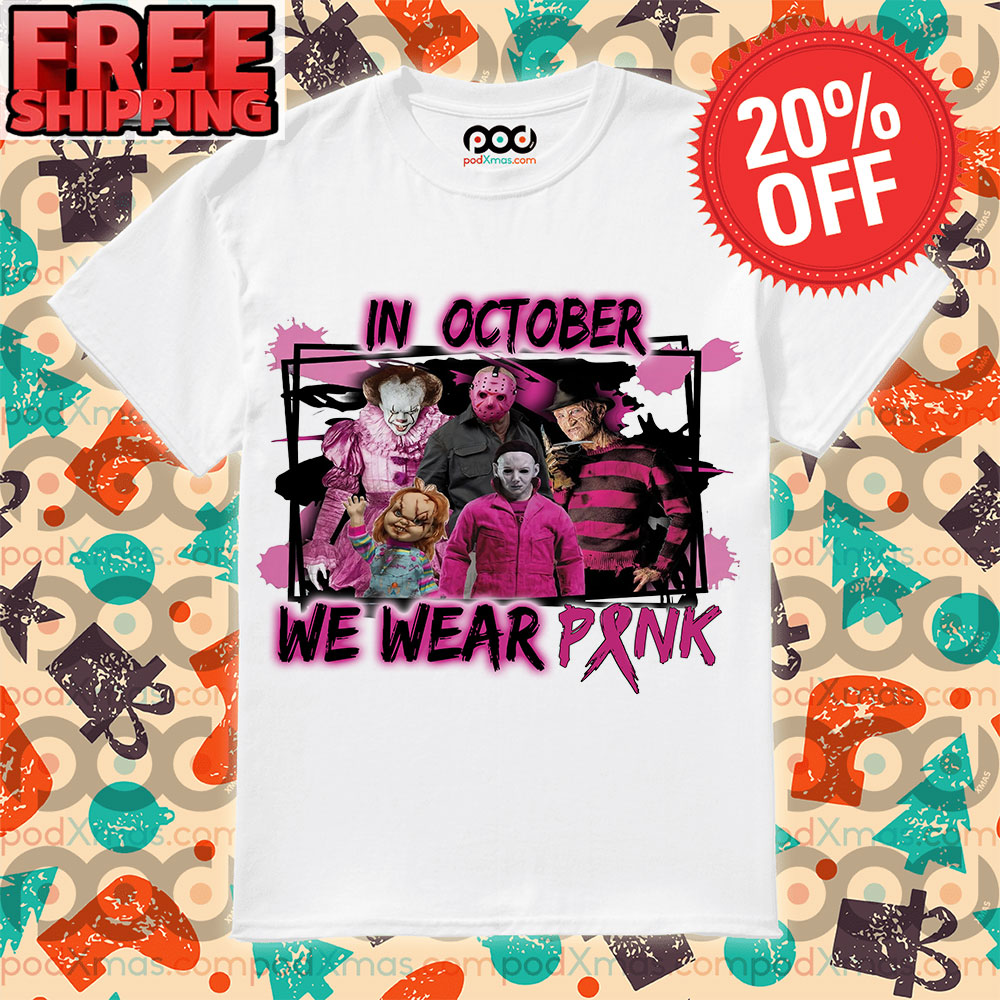 In October We Wear Pink Horror Halloween shirt