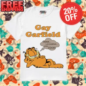 Gay Garfield Mmm Lasagna And Cock Lazy Cat Shirt