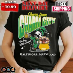 Cheers from Charm City oh boy what a Beer Baltimore Shirt
