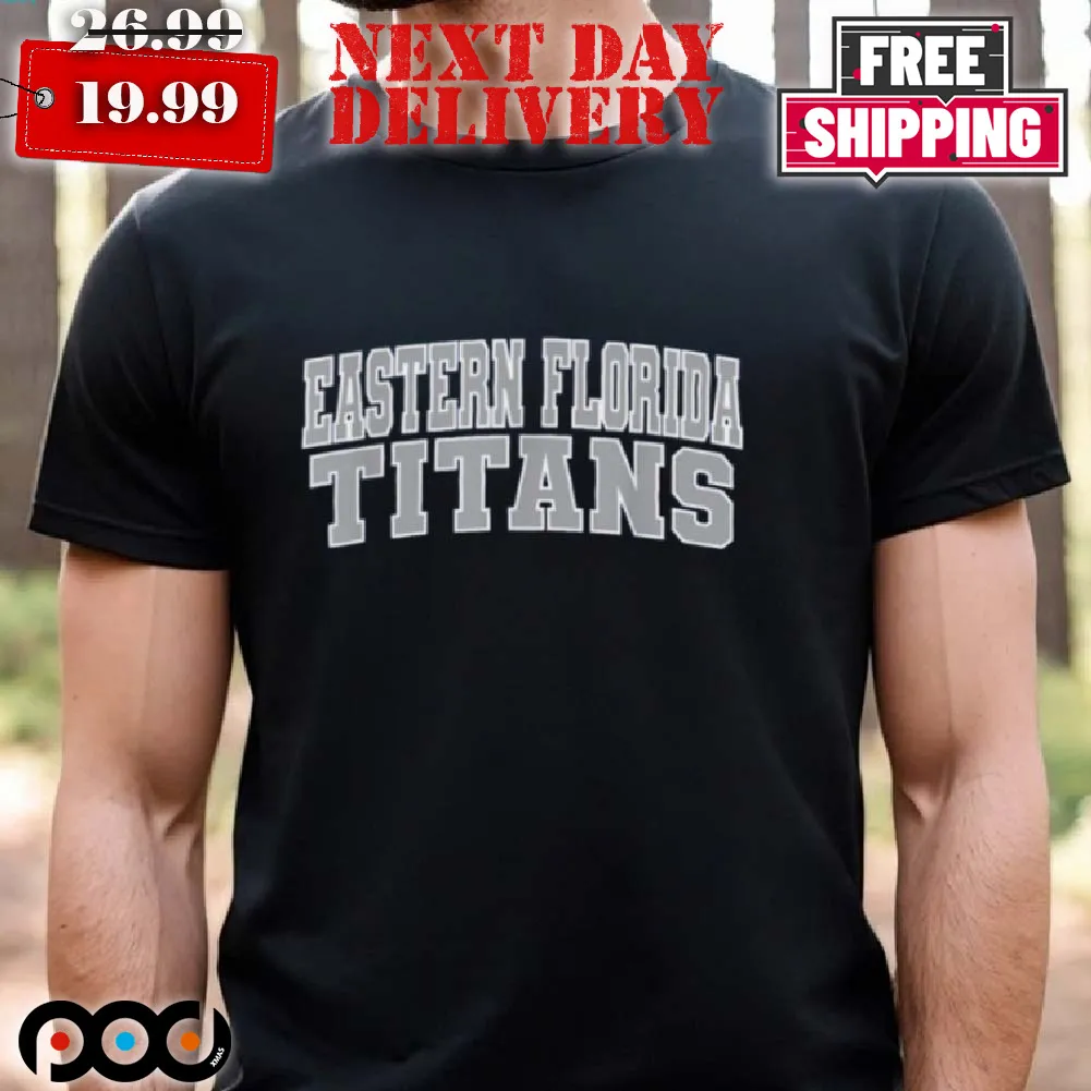 Eastern Florida State College Titans Shirt