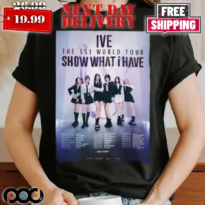 Ive Band 1st World Tour 2024 Show What I Have shirt