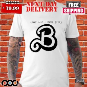 Billie Eilish What Was I Made For Shirt
