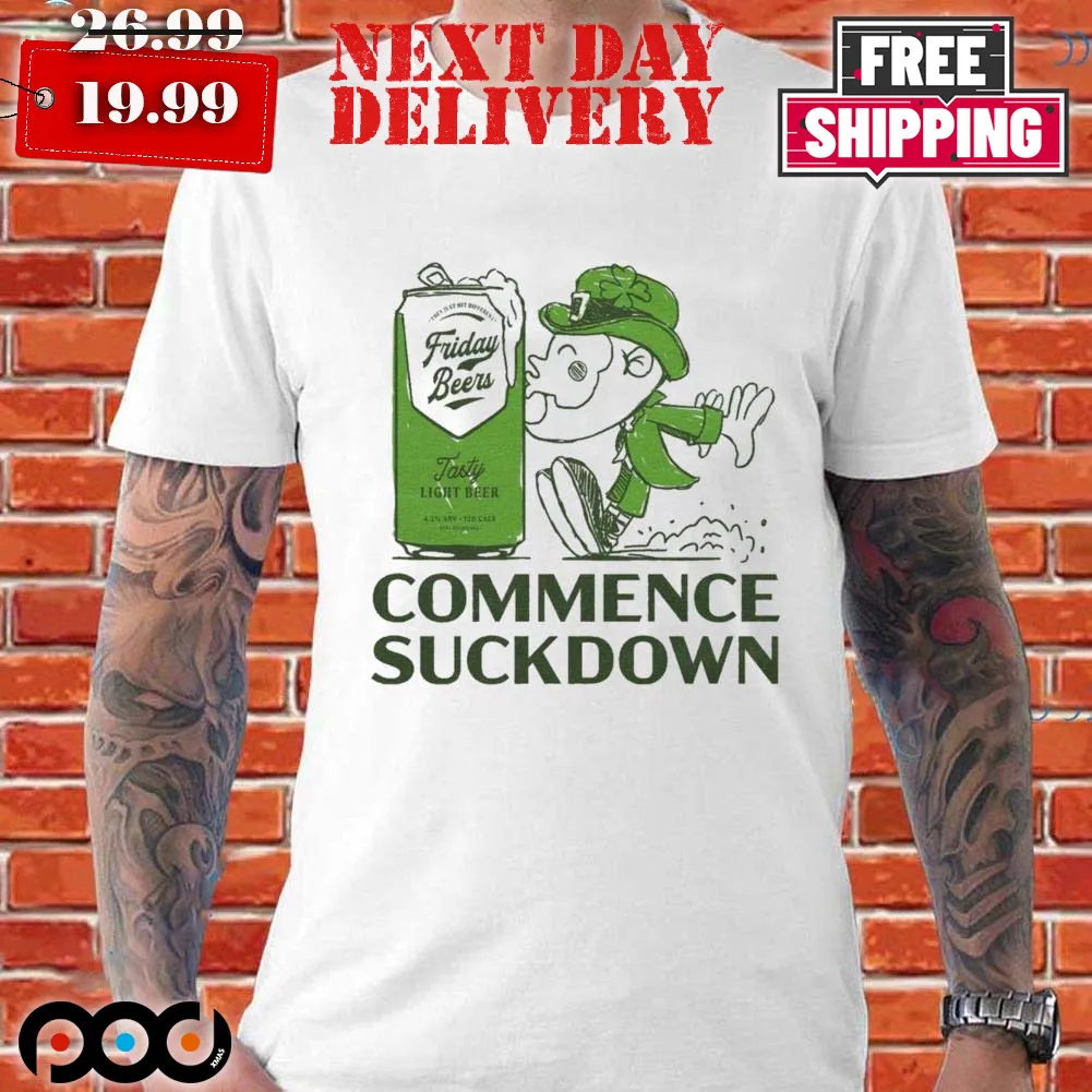 Irish Suckdown Friday Beers Tasty Light Beer Shirt